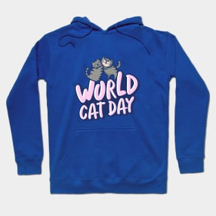 World Cat Day – October 16 Hoodie